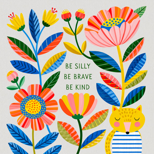 Be Silly, Be Brave, Be Kind II