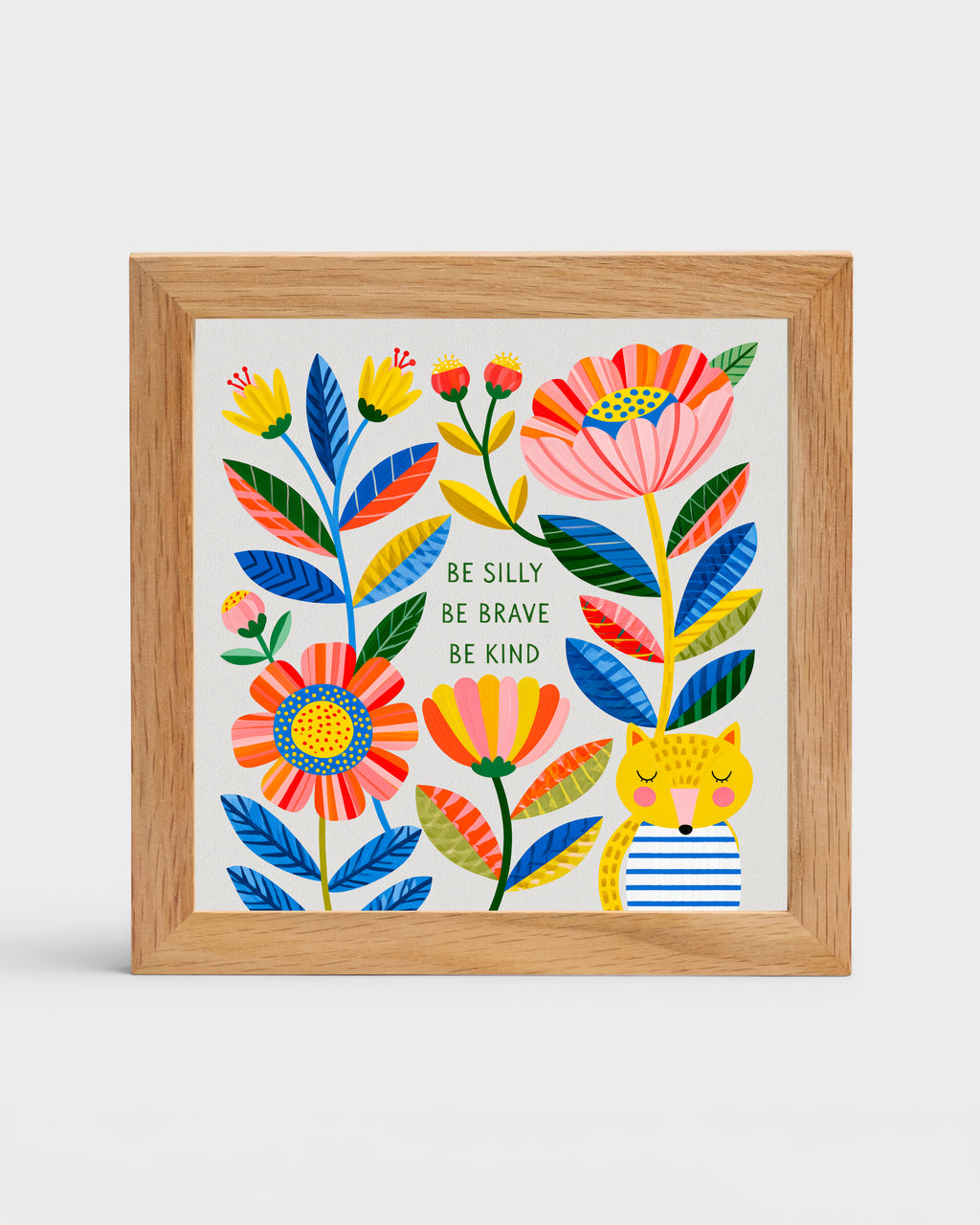 Be Silly, Be Brave, Be Kind – Fox