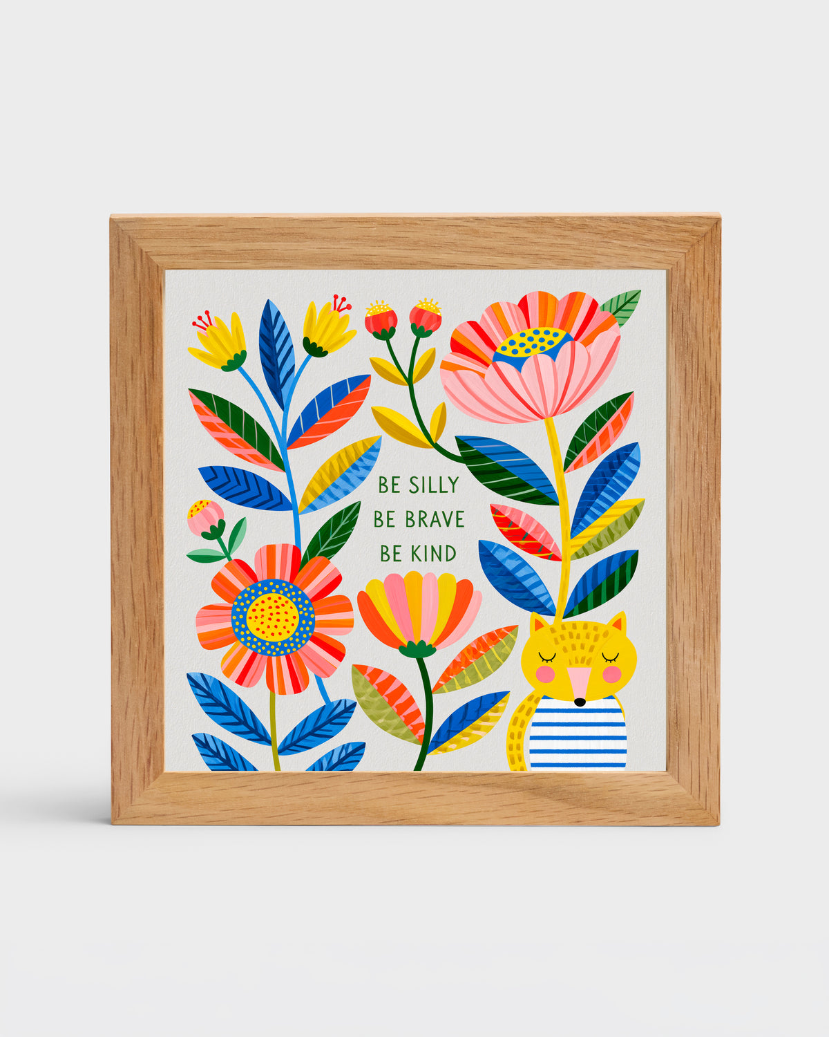 Be Silly, Be Brave, Be Kind – Fox